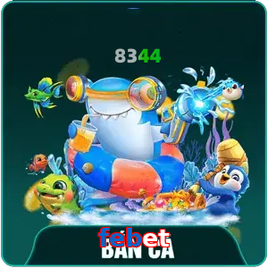 ban-ca-febet